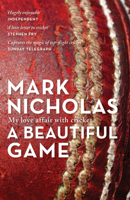 A Beautiful Game: My love affair with cricket