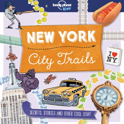 Lonely Planet Kids City Trails - New York