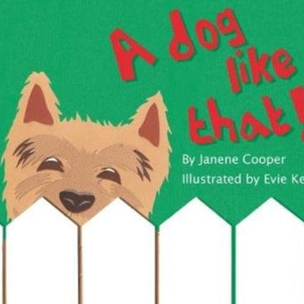 A Dog like That!