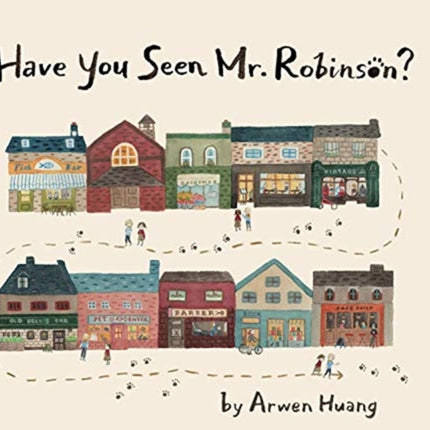 Have You Seen Mr Robinson