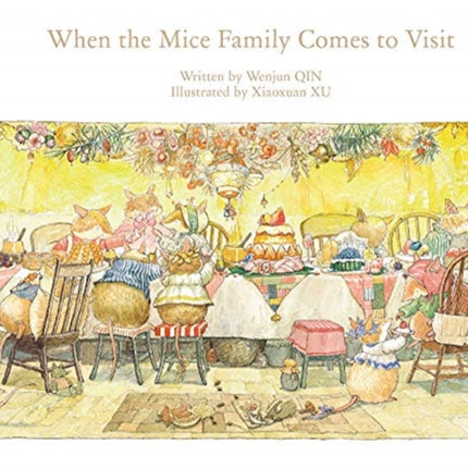 When the Mice Family Comes to Visit