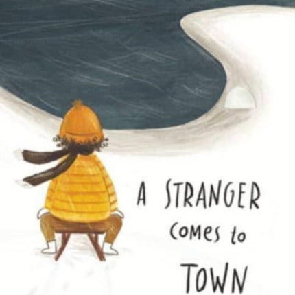 A Stranger Comes to Town