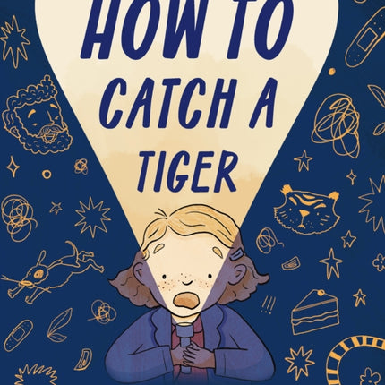 How to Catch a Tiger