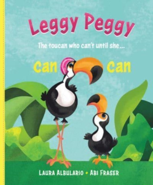 Leggy Peggy: The toucan who can't, until she cancan