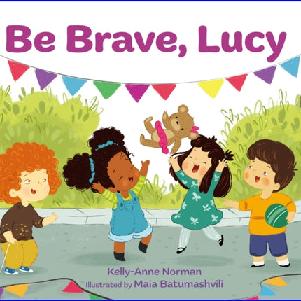 Be Brave Lucy