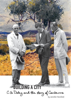 Building a City: C.S. Daley and the story of