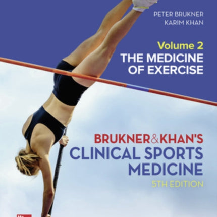 CLINICAL SPORTS MEDICINE: THE MEDICINE OF EXERCISE 5E, VOL 2