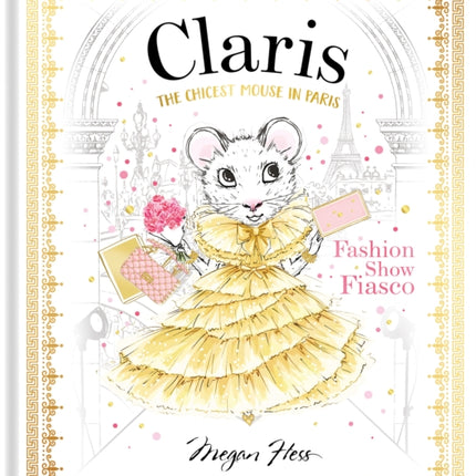 Claris: Fashion Show Fiasco: The Chicest Mouse in Paris: Volume 2