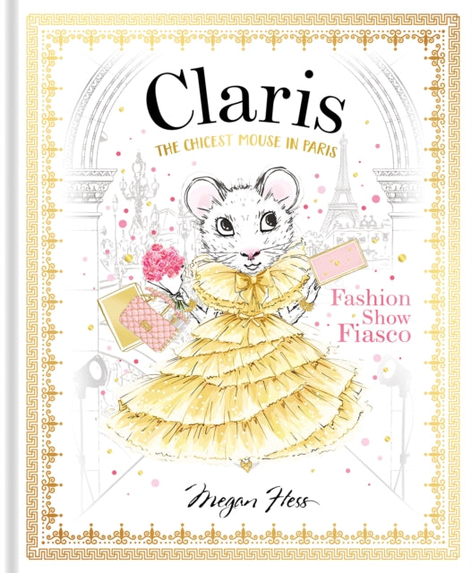 Claris: Fashion Show Fiasco: The Chicest Mouse in Paris: Volume 2