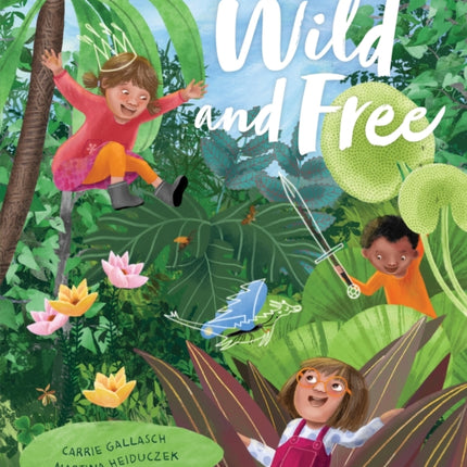 Wild and Free