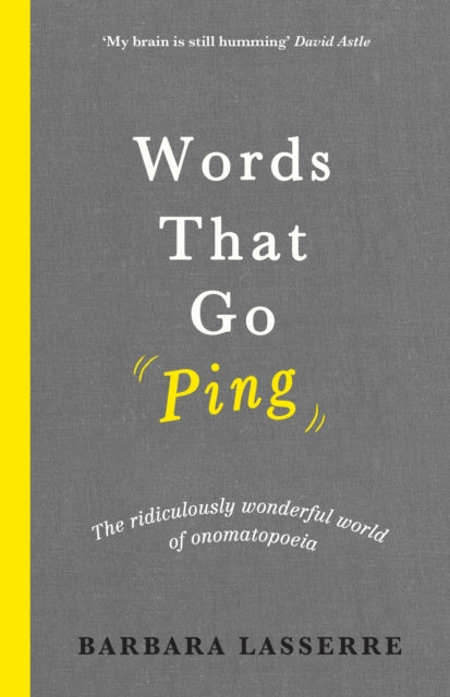 Words That Go Ping