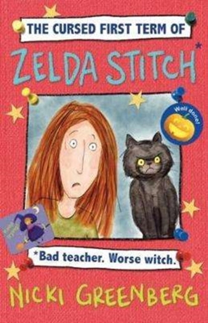 The Cursed First Term of Zelda Stitch. Bad Teacher. Worse Witch