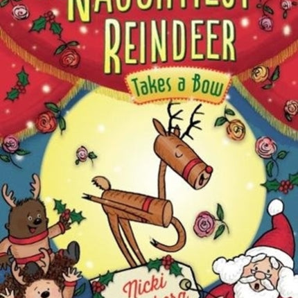 The Naughtiest Reindeer Takes a Bow