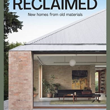 Reclaimed: New homes from old materials