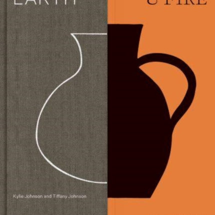 Earth & Fire: Modern potters, their tools, techniques and practices