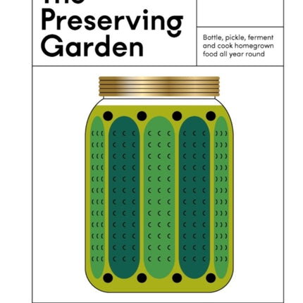 The Preserving Garden