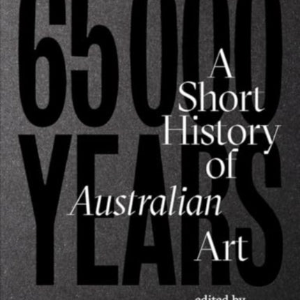 65000 Years of Australian Art