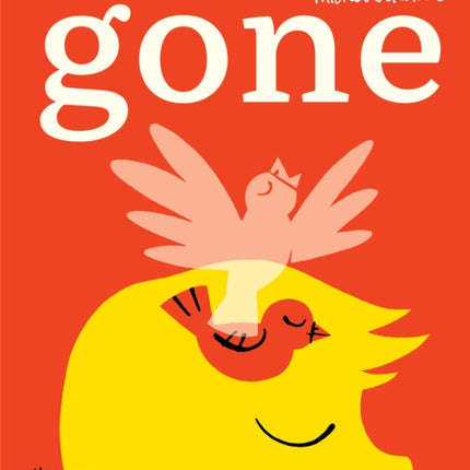 Gone