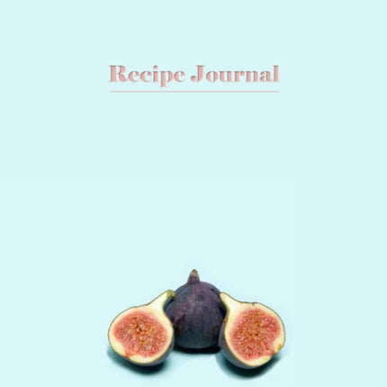 Recipe Journal: Figs: Spiral enclosed