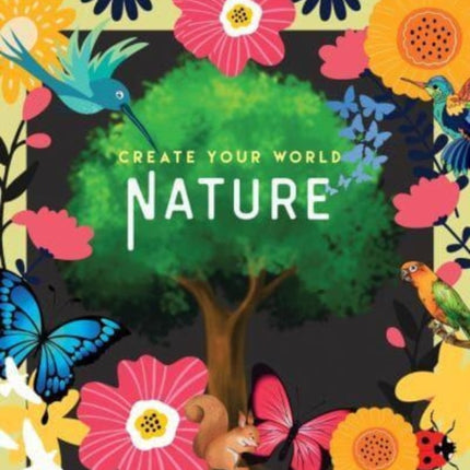 Nature: Create Your World