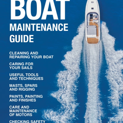 The Essential Boat Maintenance Guide