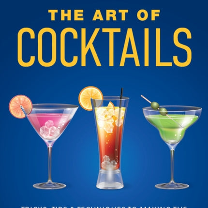 The Art of Cocktails