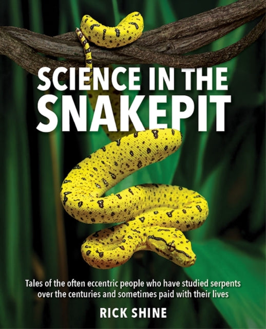 Science in the Snakepit