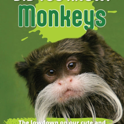 Did You Know Monkeys
