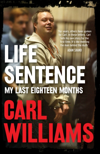 Life Sentence: My last eighteen months