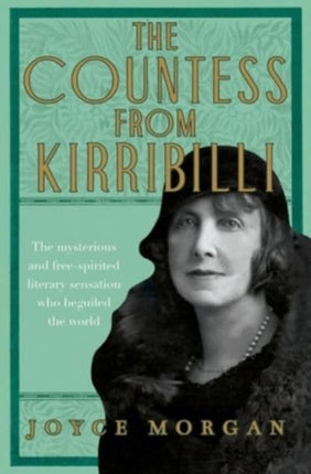 The Countess from Kirribilli: The mysterious and free-spirited literary sensation who beguiled the world