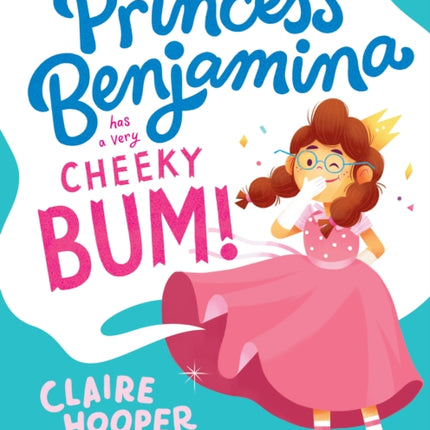 Princess Benjamina Has a Very Cheeky Bum