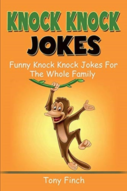 Knock Knock Jokes: Funny knock knock jokes for