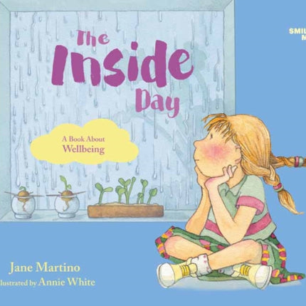 Smiling Mind 4: The Inside Day: A Book About Wellbeing