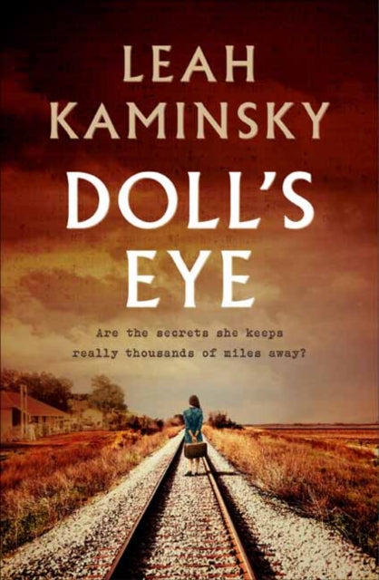 Doll's Eye: Are the Secrets She Keeps Really Thousands of Miles Away?