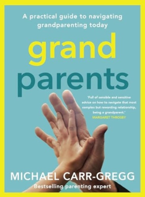 Grandparents: A practical guide to navigating grandparenting today