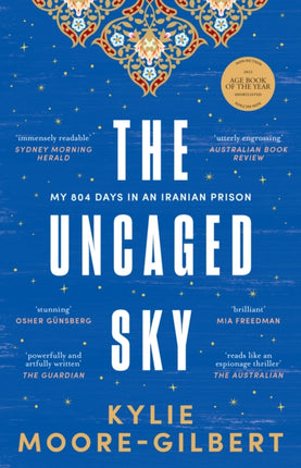 The Uncaged Sky: My 804 days in an Iranian prison