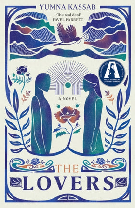 The Lovers: SHORTLISTED FOR THE MILES FRANKLIN LITERARY AWARD