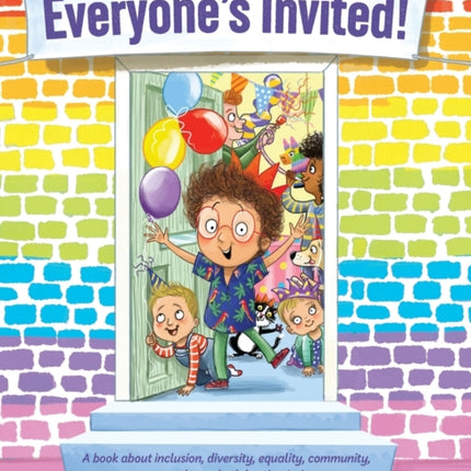 Everyone's Invited: A book about inclusion, diversity, equality, community, empathy and celebrating 'us'