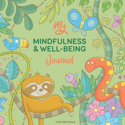 My Mindfulness & Well-being Journal