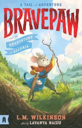 Bravepaw and the Heartstone of Alluria Bravepaw 1