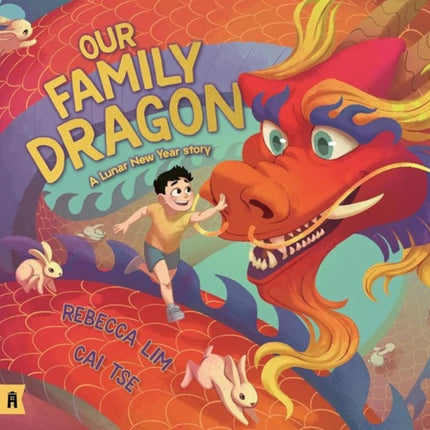 Our Family Dragon A Lunar New Year Story