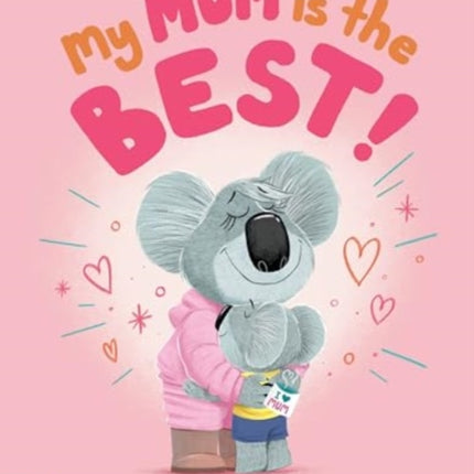 My Mum is the Best