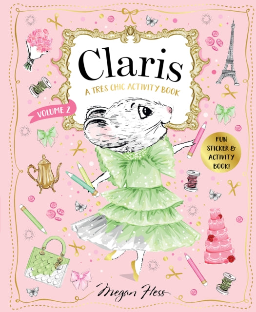 Claris: A Très Chic Activity Book Volume #2: Claris: The Chicest Mouse in Paris: Volume 2