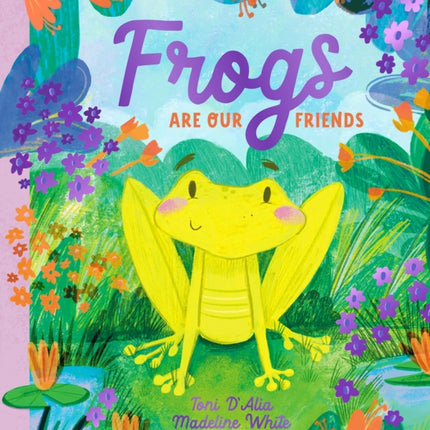 Frogs Are Our Friends