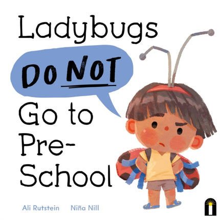 LADYBUGS DO NOT GO TO PRESCHOOL E01