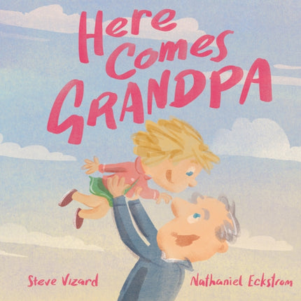 Here Comes Grandpa