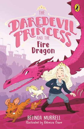 The Daredevil Princess and the Fire Dragon Book 3