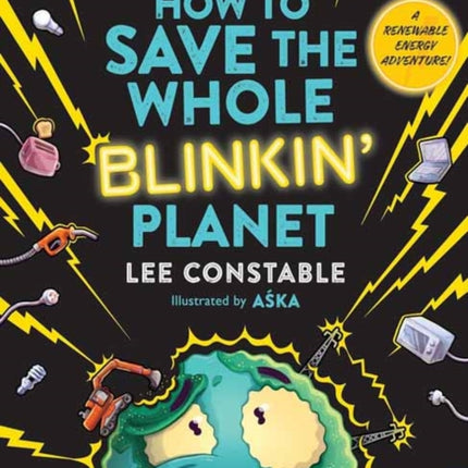 How to Save the Whole Blinkin Planet