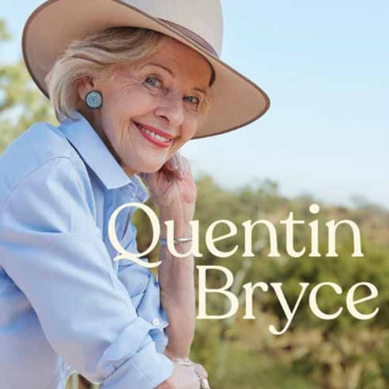 Quentin Bryce The Authorised Biography