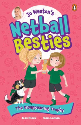 Jo Westons Netball Besties 4 The Disappearing Trophy
